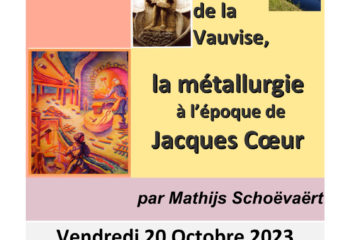 affiche conférence sur la métallurgie à l'époque de Jacques Cœur